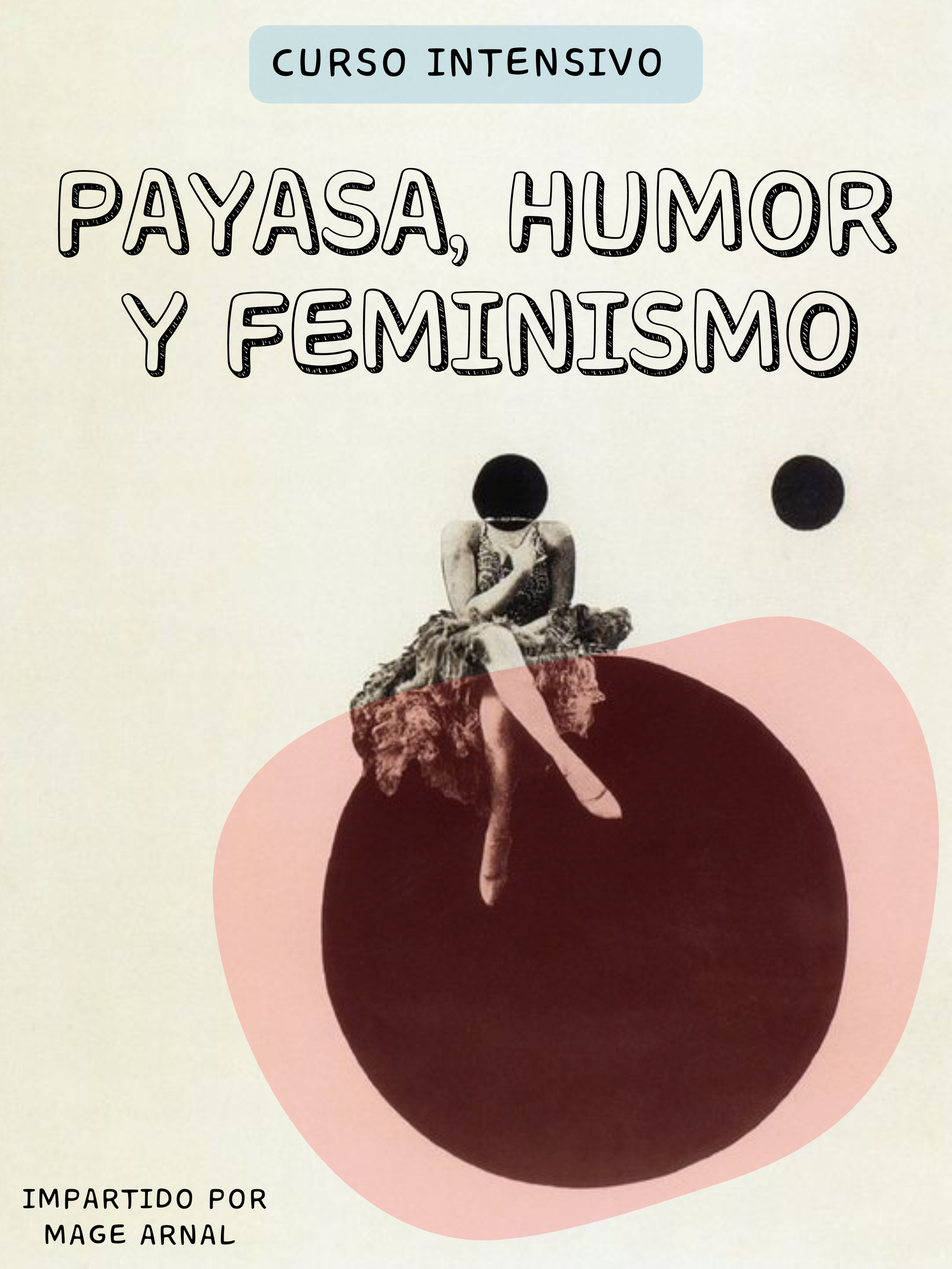 Cartel Payasa, Humor y Feminismo | Mage Arnal